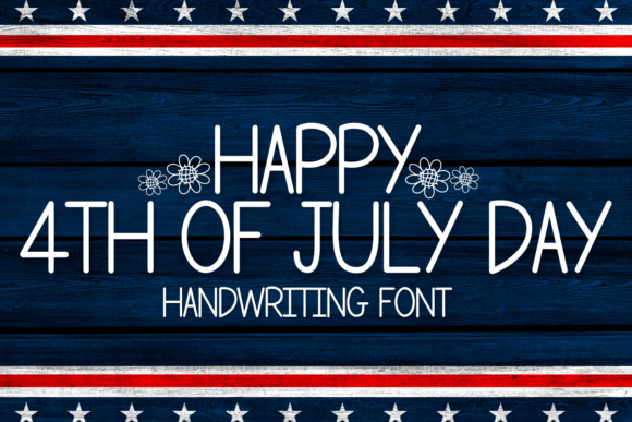 Happy 4th of July Day Handwritten Font Review