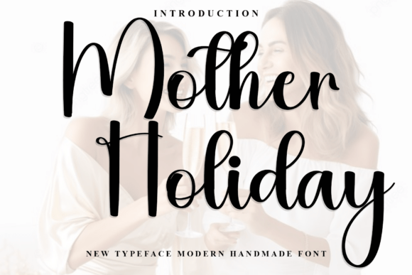 How Mother Holiday Font Adds Warmth and Character to Your Brand